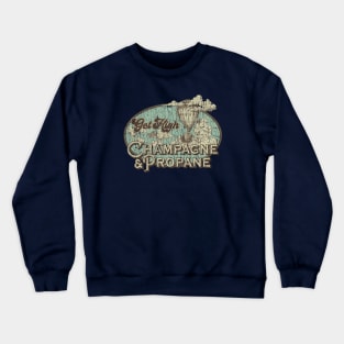 Champagne & Propane 1979 Crewneck Sweatshirt